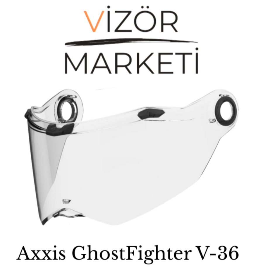 Axxis GhostFighter V-36 Max Şeffaf Vizör